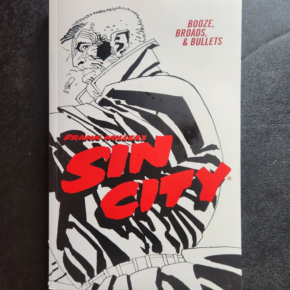 Sin City: Booze Broads & Bullet By Frank Miller Comic
